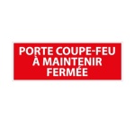 Panneau - Porte coupe-feu à maintenir fermée - 210x75 mm