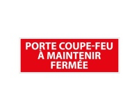Panneau - Porte coupe-feu à maintenir fermée - 210x75 mm PVC 2 mm