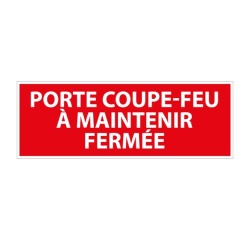 Panneau - Porte coupe-feu à maintenir fermée - 210x75 mm