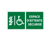 Panneau d'évacuation - Espace d'attente sécurisé