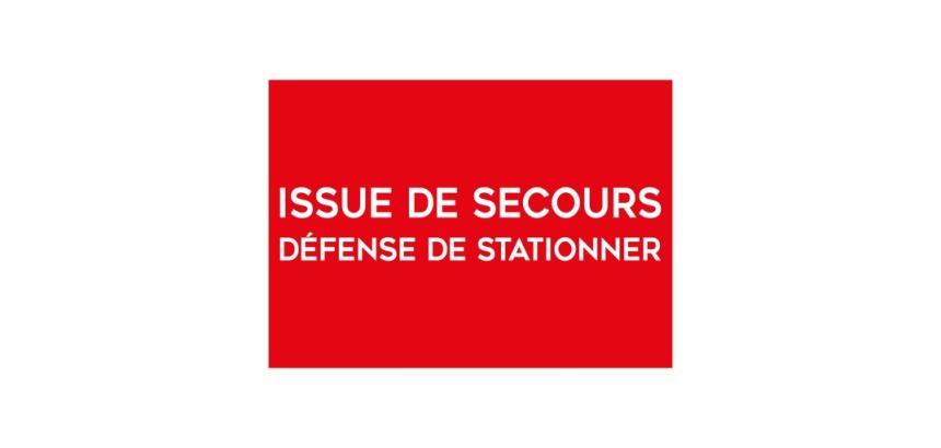Panneau ISSUE DE SECOURS, DEFENSE DE STATIONNER