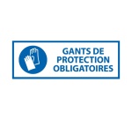 Panneau EPI - Gants protection obligatoires - M009 - ISO 7010 297 x 105 mm Vinyle Souple Autocollant