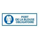 Panneau d'Obligation - Port de la Blouse Obligatoire - ISO 7010 450 x 150 mm PVC 2 mm
