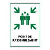 Panneau premiers secours - Point de Rassemblement - E007 - ISO 7010 PVC 2 mm A3