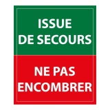 Panneau évacuation - Issue de secours ne pas encombrer PVC 2 mm