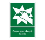 Panneaux évacuation - Casser pour accès - Vertical - E008