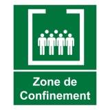 Panneau - Zone de confinement avec texte - 25 x 30 cm PVC 2 mm