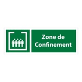 Panneau de signalétique rectangulaire - Zone de confinement 350 x 125 mm Vinyle