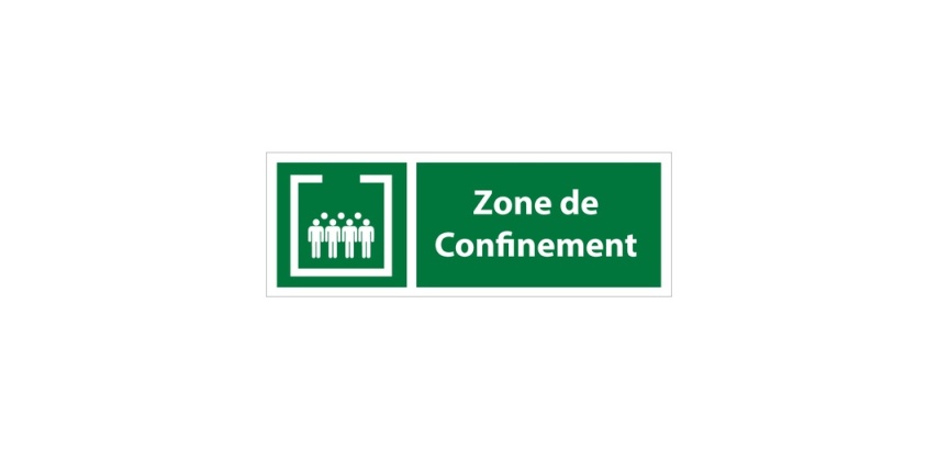 Panneau de signalétique rectangulaire - Zone de confinement 210 x 75 mm Vinyle