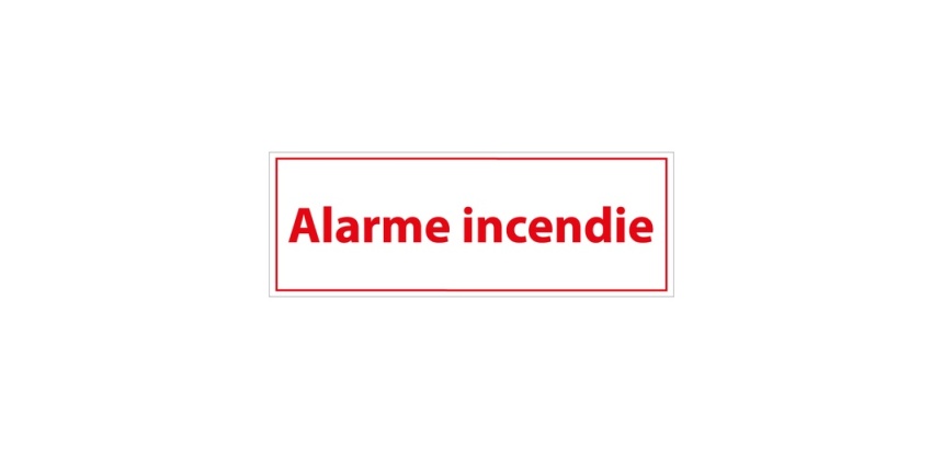 Panneau de signalétique - Alarme Incendie - 210 x 75 mm Vinyle Souple Autocollant