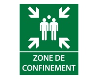 Panneau - Zone de confinement texte/flèches - 25x30 cm Vinyle