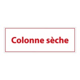 Panneau sécurité incendie – Colonne sèche – Format 210x75 mm PVC 2 mm