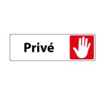 Panneau accès interdit - Pictogramme Privé - Fixation adhésive 150 x 47 mm Blanc