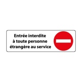 Signalétique sécurité - Entrée interdite aux étrangers du service 250 x 80 mm Argent