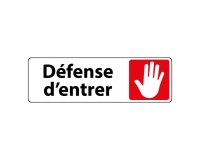 Panneau interdiction - Défense d'entrer pictogramme main levée 150 x 47 mm Blanc