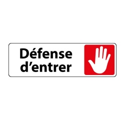 Panneau interdiction - Défense d'entrer pictogramme main levée
