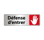 Panneau interdiction - Défense d'entrer pictogramme main levée 150 x 47 mm Blanc