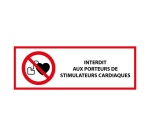 Panneau signalétique interdiction - Interdit stimulateur cardiaque 297 x 105 mm Vinyle Souple Autocollant