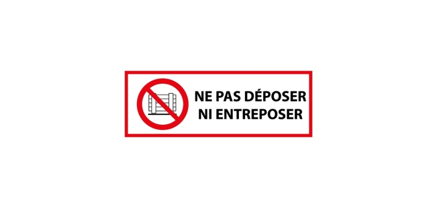 Panneau d'interdiction - Ne pas déposer ni entreposer - P023 297 x 105 mm Vinyle Souple Autocollant