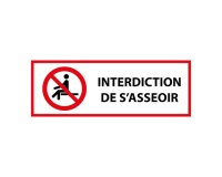 Panneau d'interdiction - Interdiction de s'asseoir - P018 PVC 2 mm 297 x 105 mm