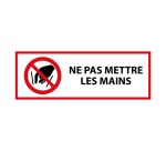 Panneau d'interdiction - Ne pas mettre les mains - P015 297 x 105 mm Vinyle Souple Autocollant