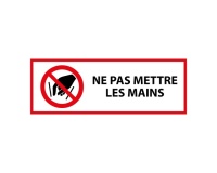 Panneau d'interdiction - Ne pas mettre les mains - P015 450 x 150 mm PVC 2 mm