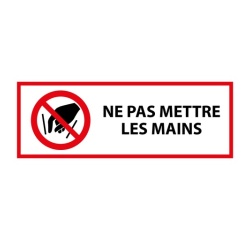 Panneau d'interdiction - Ne pas mettre les mains - P015 297 x 105 mm Vinyle Souple Autocollant