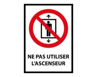 Panneau interdiction - Ne pas utiliser l'ascenseur - P027