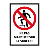 Signalétique interdiction - Picto Ne pas marcher sur la surface Vinyle Souple Autocollant A4