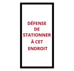 Autocollants - Défense de stationner - 110x220mm - Lot de 20