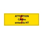 Adhésif - Attention câbles enterrés HT - Vinyle - ISO 7010 297 x 105 mm
