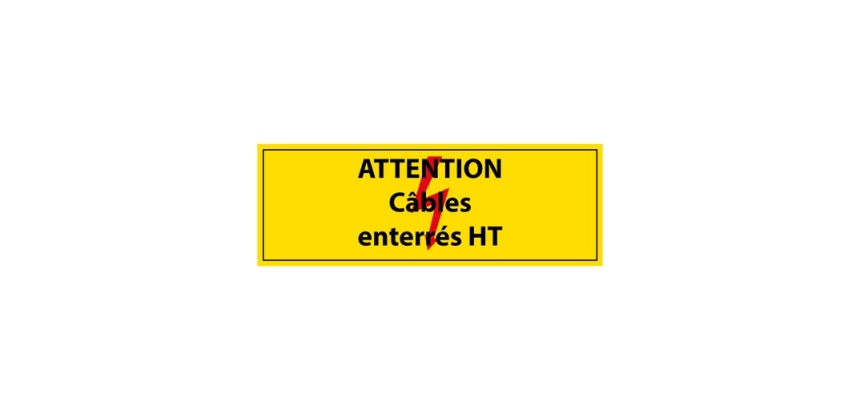 Panneau - Attention câbles enterrés HT - PVC - ISO 7010 297 x 105 mm