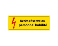 Panneau - Accès Réservé au Personnel Habilité - PVC - ISO 7010