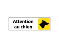Panneau "Attention au chien" PVC 150 x 47 mm Blanc