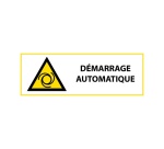 Signalétique de danger - Démarrage automatique - W018 - ISO 7010