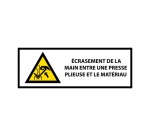 Panneau Danger – Écrasement main presse plieuse – Signalétique