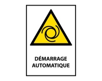 Panneau de danger - Démarrage automatique - W018 - ISO EN 7010 PVC 2 mm A4