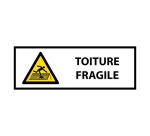 Panneau de danger - Toiture fragile - W036 - horizontal