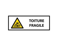 Panneau de danger - Toiture fragile - W036 - horizontal 450 x 150 mm PVC 2 mm
