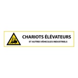 Panneau danger - Chariots élévateurs et véhicules indus 450 x 100 mm Vinyle Souple Autocollant