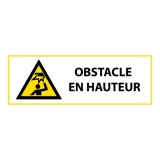 Signalétique danger W020 - Obstacle en hauteur - Norme ISO 7010 297 x 105 mm PVC 2 mm