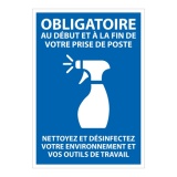 Panneau Obligatoire au début et à la fin de votre prise de poste. Nettoyez et desinfectez votre environnement... - A5 - Vinyle