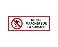Panneau Interdiction - Ne pas marcher sur surface -P019 -ISO 7010 450 x 150 mm PVC 2 mm