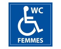 Panneau signalétique WC femmes PMR ISO 7010 accessibilité 250 x 250 mm Vinyle Souple Autocollant Blanc sur fond Bleu