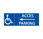 Panneau direction Parking PMR à gauche - Signalisation d'accès
