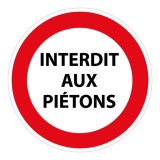 Panneau - Interdit aux piétons Vinyle Souple Autocollant 200 mm