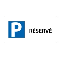 Panneau Parking Réservé - 400 x 200 mm - Aludibond