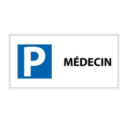 Panneau Parking réservé médecin - 400x200 mm - Aludibond