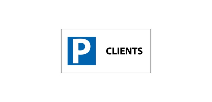 Panneau Parking réservé Clients - 400 x 200 mm - Aludibond