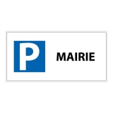 Panneau Parking réservé mairie - 400 x 200 mm - Aluminium